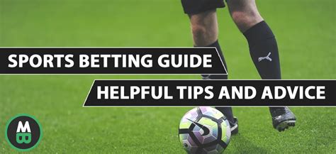 Betting Guide, Tips & Advice .